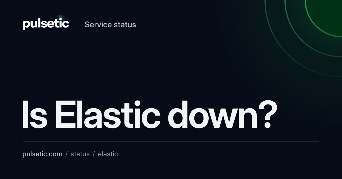Is Elastic Down? Replication bug causing slow recoveries | Pulsetic