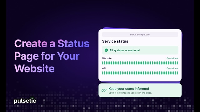 How to Create a Status Page for Your Website (Step by Step)
