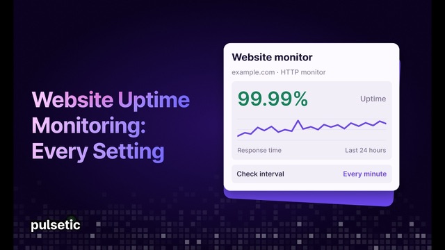 How to Monitor a Website for Downtime: Full Setup Guide